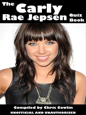 cover image of The Carly Rae Jepsen Quiz Book